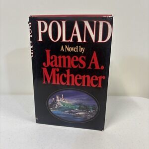 Poland by James A. Michener, First Edition - Hardcover 1983  Random House‎